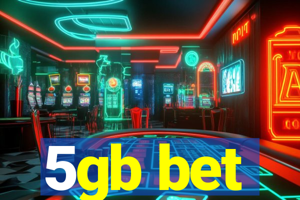 5gb bet